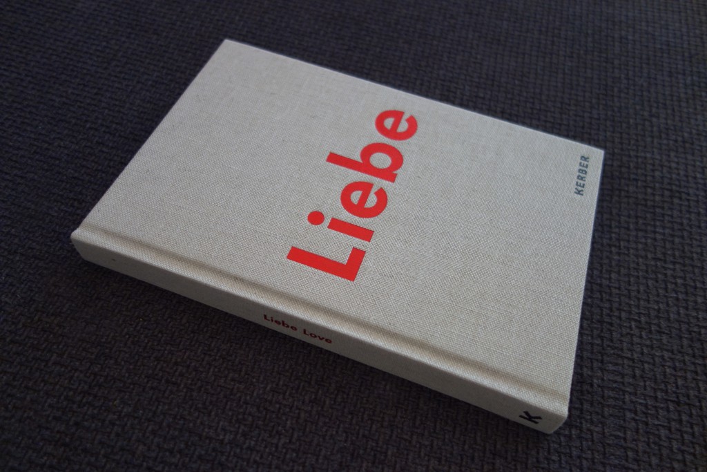 Catalogue Liebe, Wilhelm-Hack-Museum, Ludwigshafen 2014